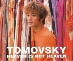 Tomovsky : Tengoku Wa Tengoku Ja Na Sa Sou